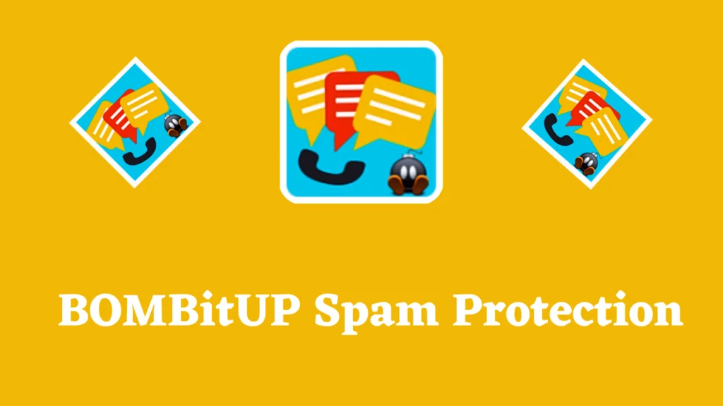 bombitup apk spam protection